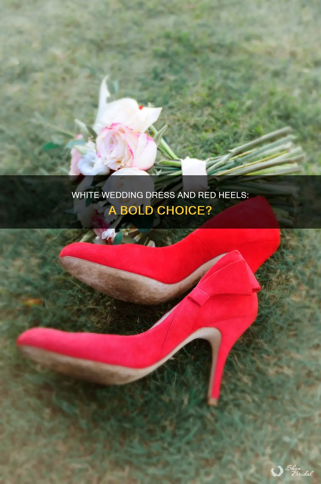 can I waer red heels with a white wedding dress