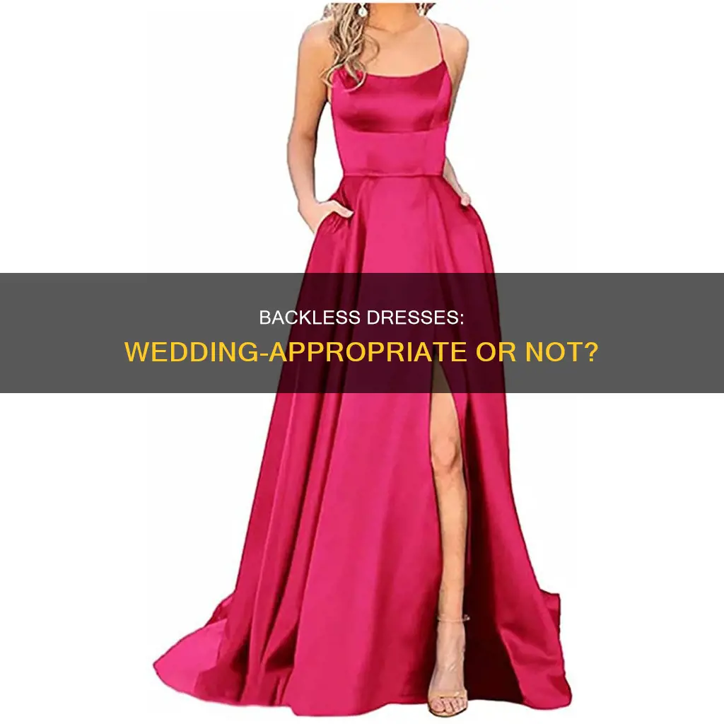 can I wear a backless dress to a wedding