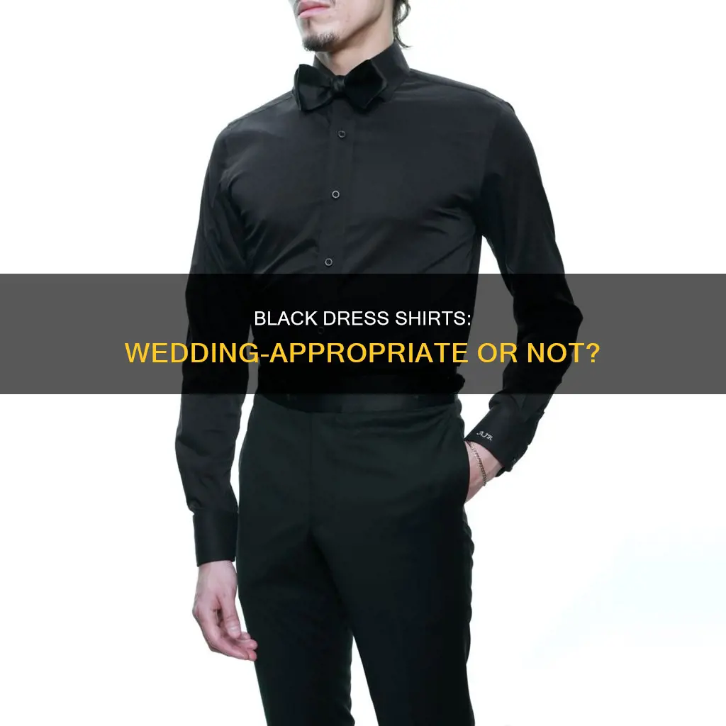 can I wear a black dress shirt to a wedding