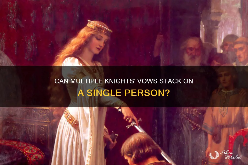 can knights vow stack on one person