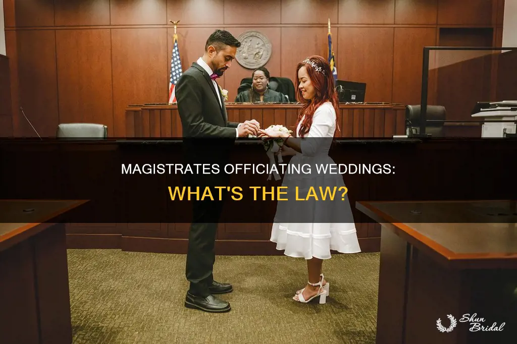 can magistrates perform weddings