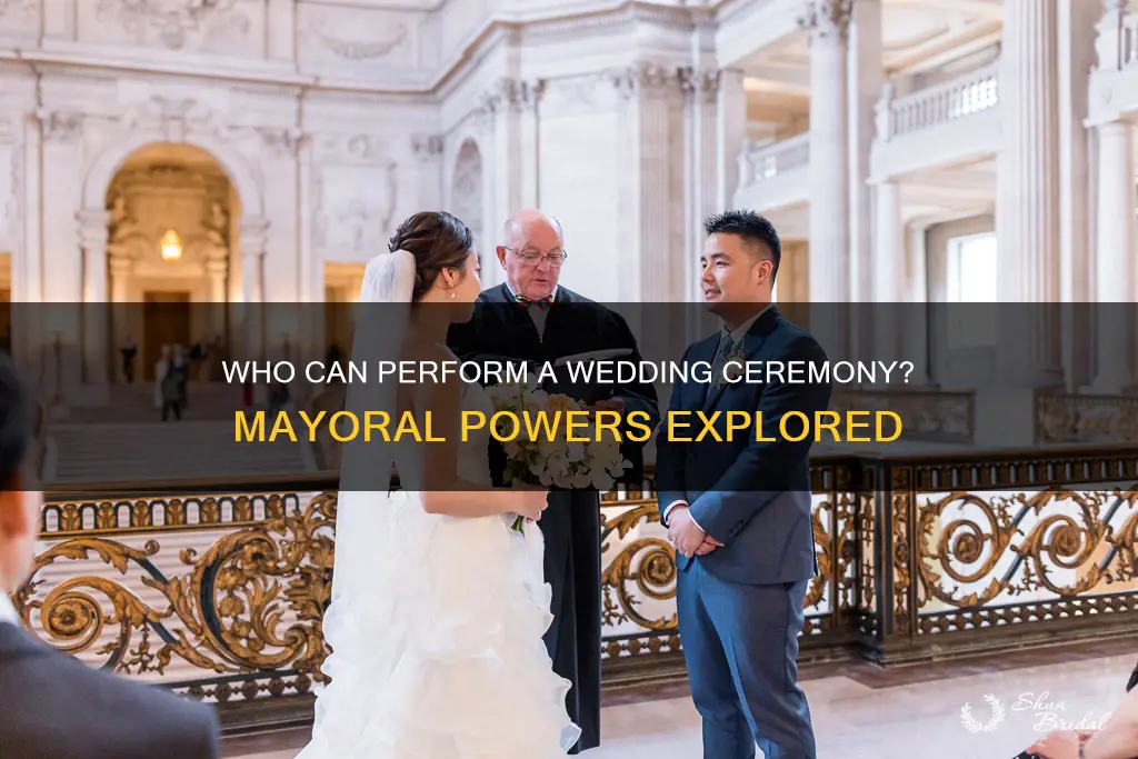 can mayor perform wedding ceremony