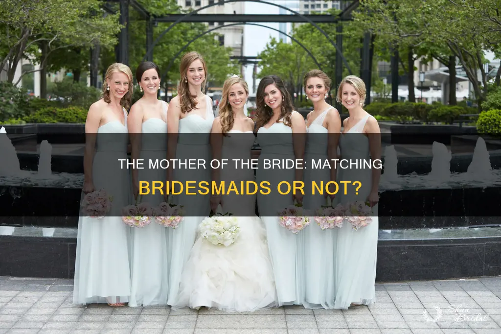 can mother of the bride match bridesmaids