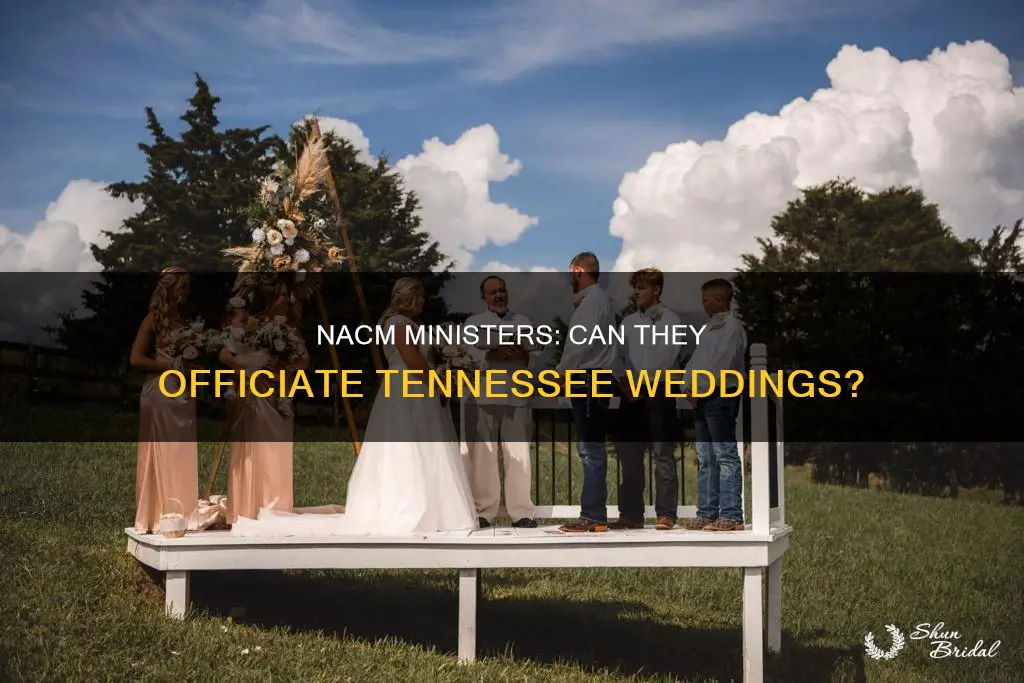 can nacm ministers officiate a wedding in Tennessee