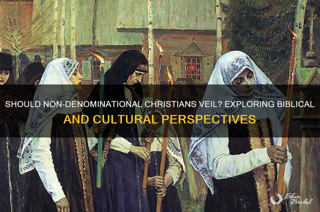 can non denominational christians veil