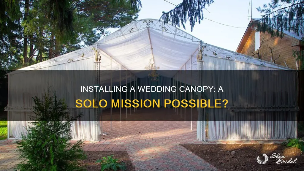 can one person install a wedding canopy