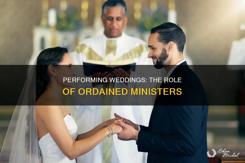 can ordained ministers perform weddings