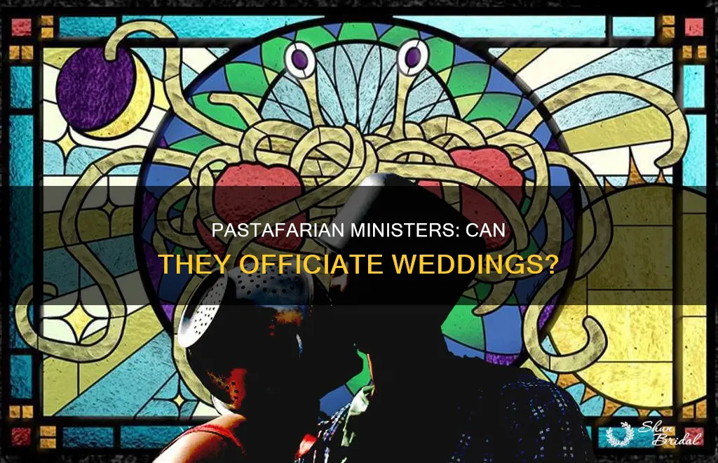 can ordained pastafarian ministers officiate weddings