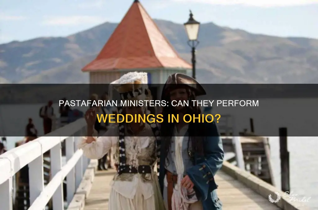 can pastafarian ministers perform weddings in Ohio