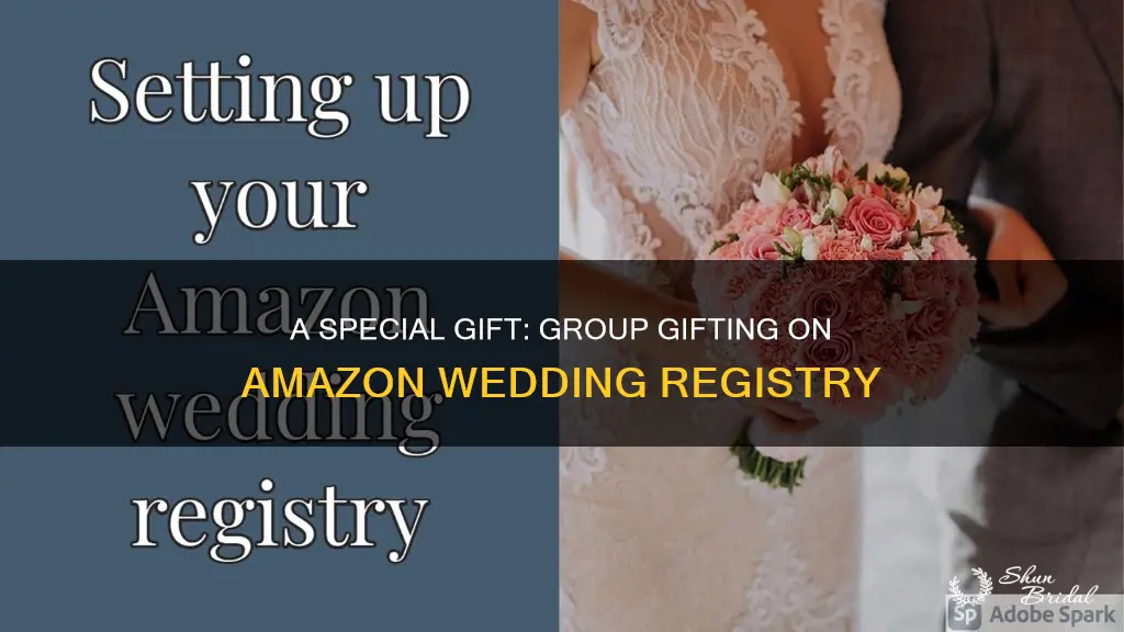 can people contribute together for gifts on amazon wedding registry