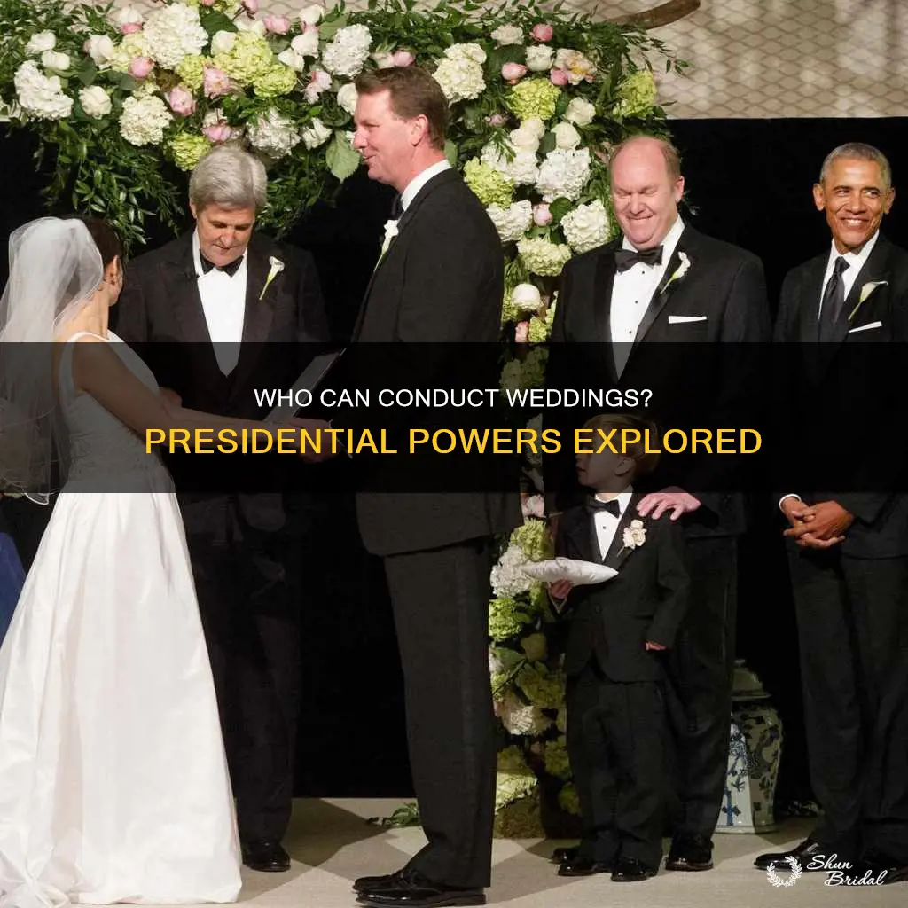 can president conduct weddings