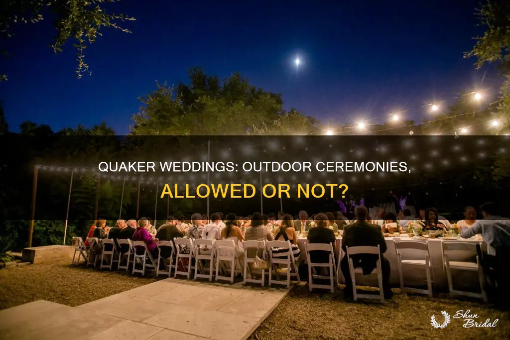 can quaker weddings be held outdoors