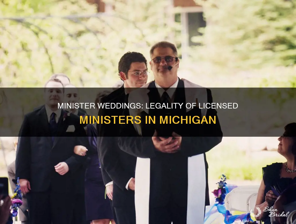 can someone be a licensed minister perform weddings in Michigan