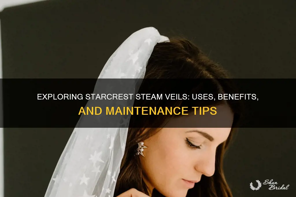 can starcrest steam veils