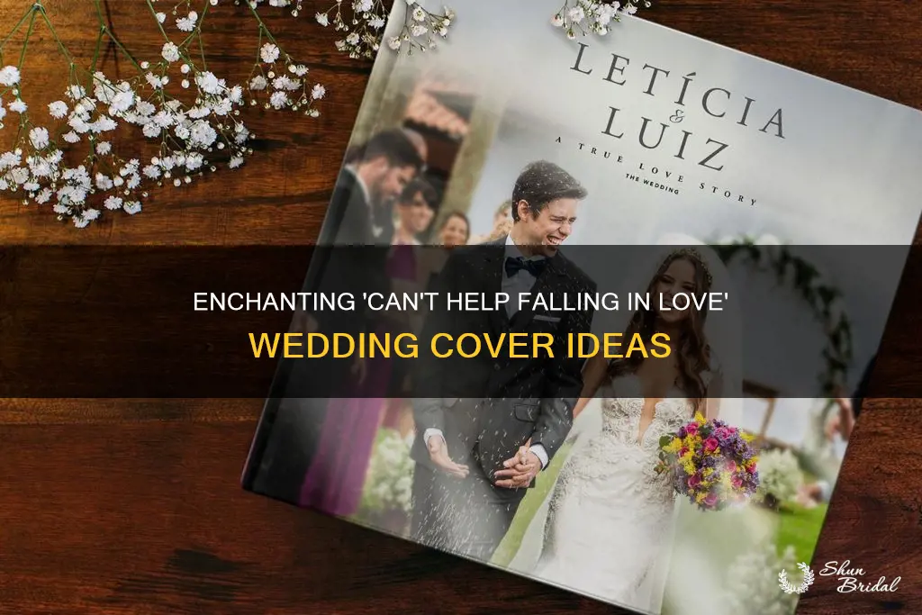 can t help falling in love wedding cover