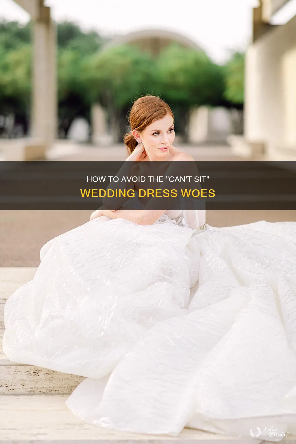 can t sit down in wedding dress