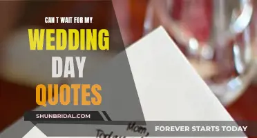 Anticipating My Wedding Day: Quotes and Feelings