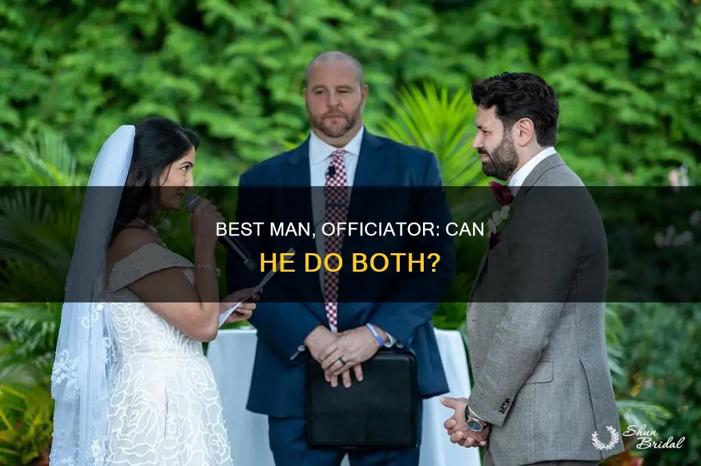 can the best man also officiate