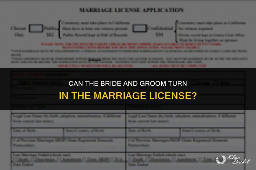 can the bride and groom turn in the marriage license