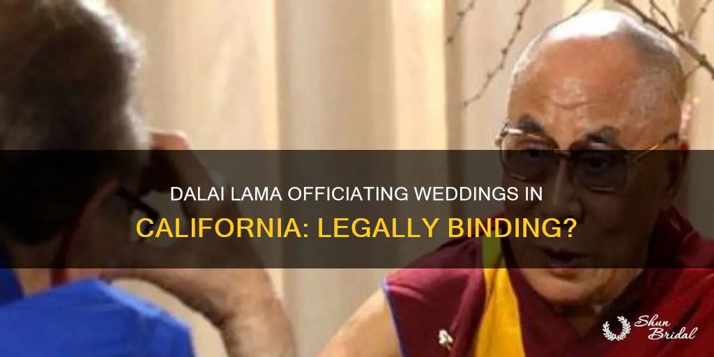 can the dalai lama officiate a wedding in California