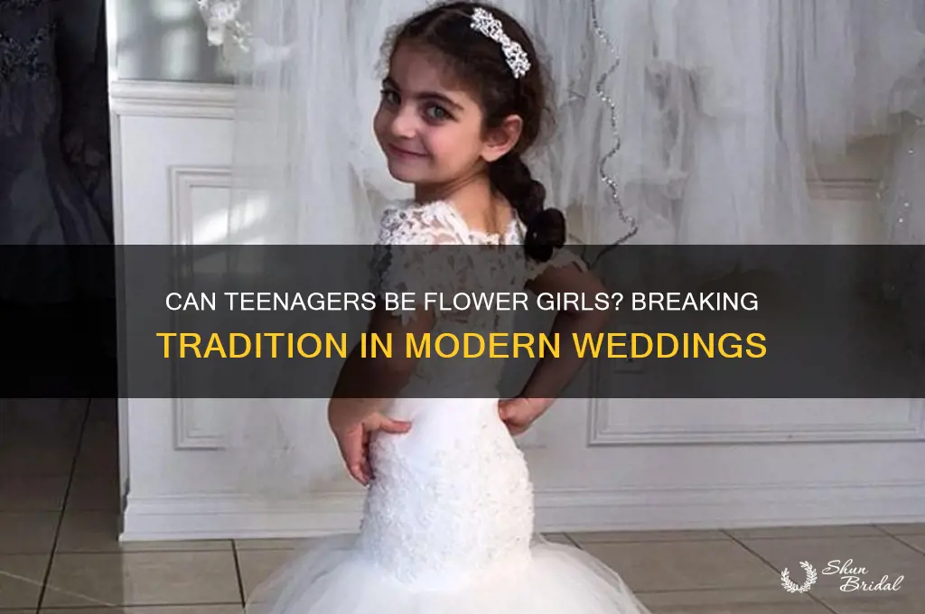 can the flower girl be teen