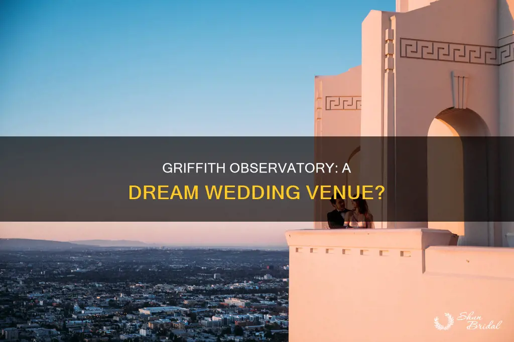 can the griffith observatory be used as a wedding venue