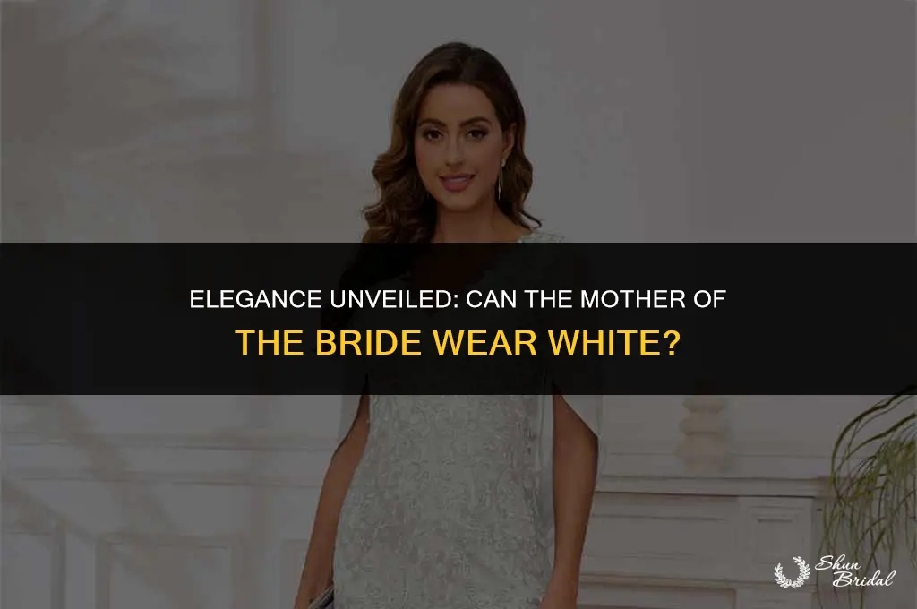 can the mother of the bride wear white