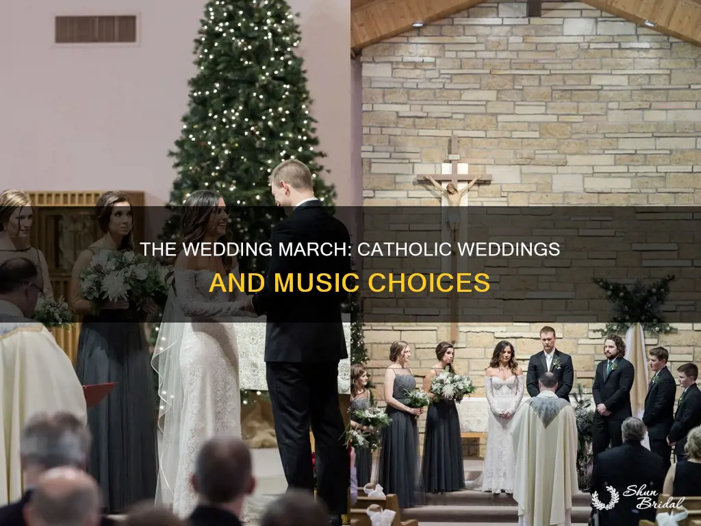 can the wedding march be played at catholic weddings