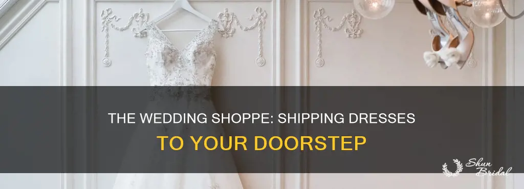 can the wedding shoppe ship dresses