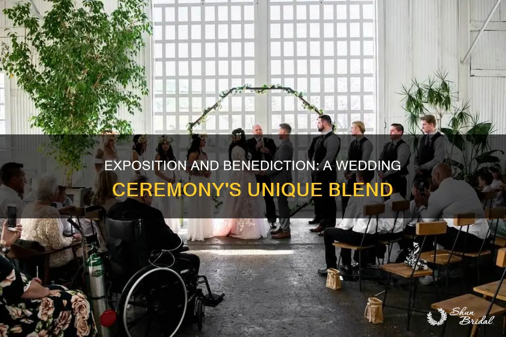 can there be exposition and benediction at a wedding