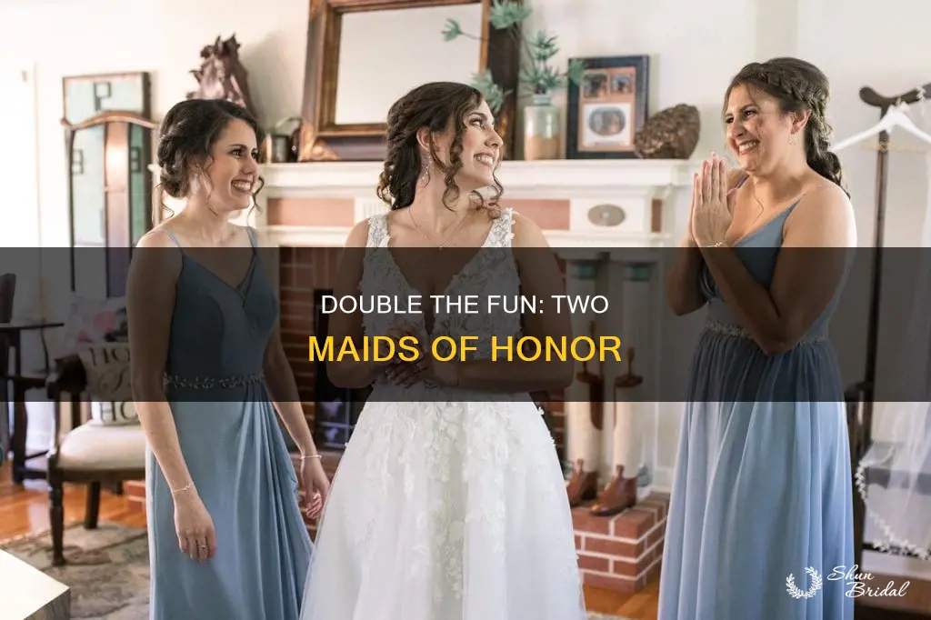 can there be two maid of honors in a wedding