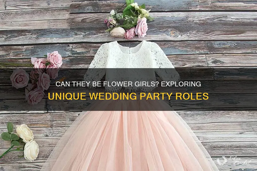 can they be the flower girls