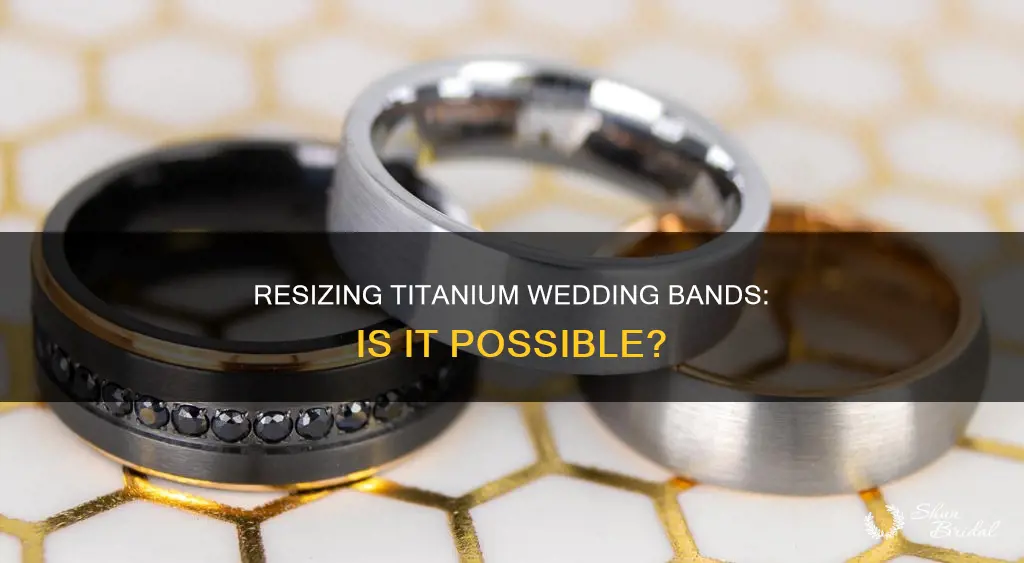 can titanium wedding bands be resized