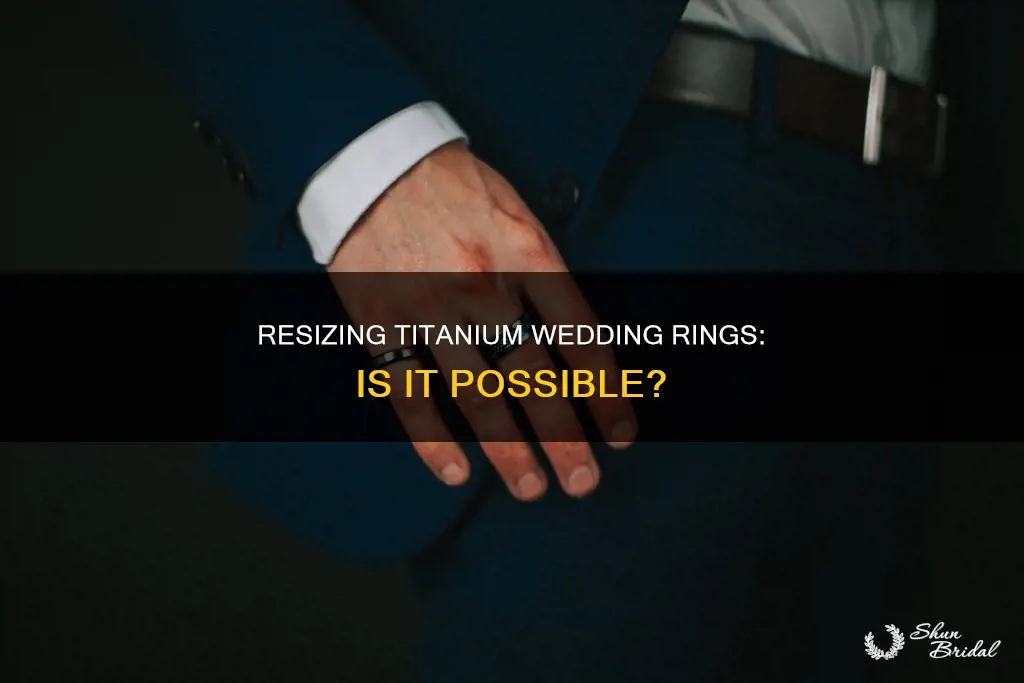 can titanium wedding rings be resized