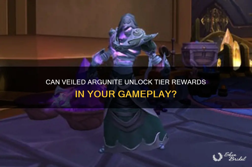 can veiled argunite give tier