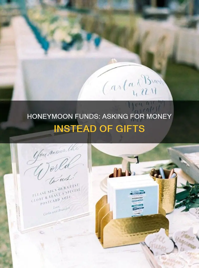 can we ask money for honeymoon instead of gifts