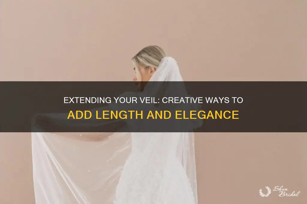 can you add length to a veil