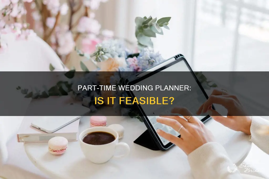 can you be a wedding planner part-time