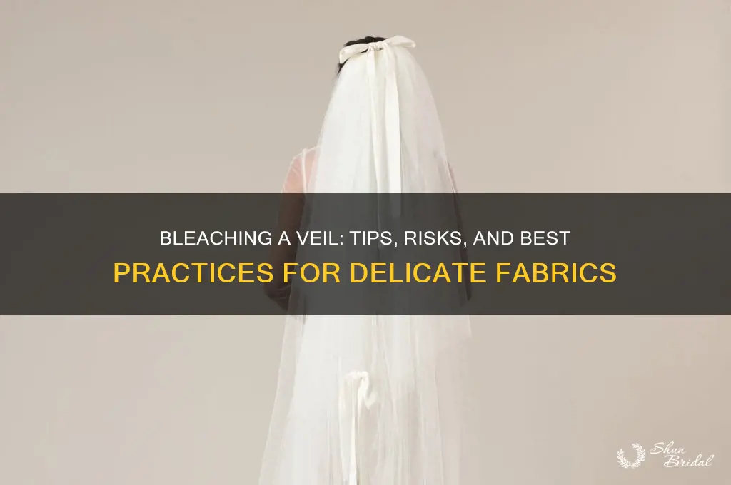 can you bleach a veil