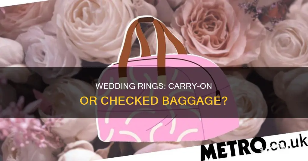 can you bring wedding rings on carry on