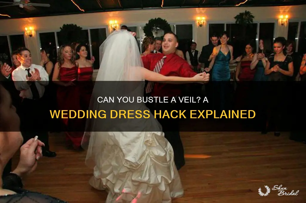 can you bustle a veil