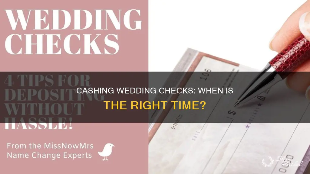 can you cash wedding checks before the wedding