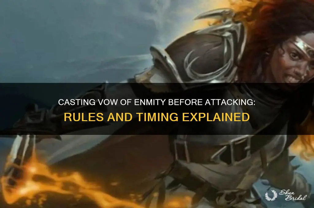 can you cast vow of enmity before attacking