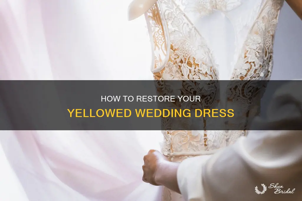 can you clean a yellowed wedding dress