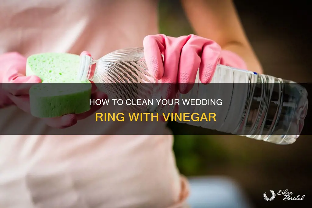 can you clean your wedding ring with vinegar