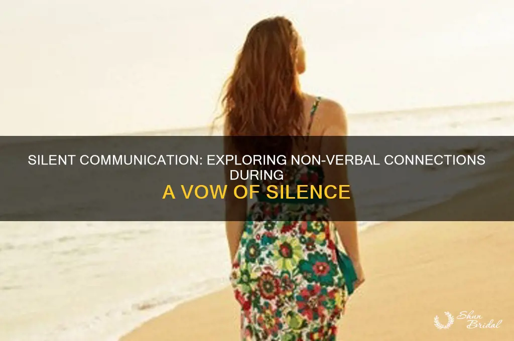 can you communicate on a vow of silence