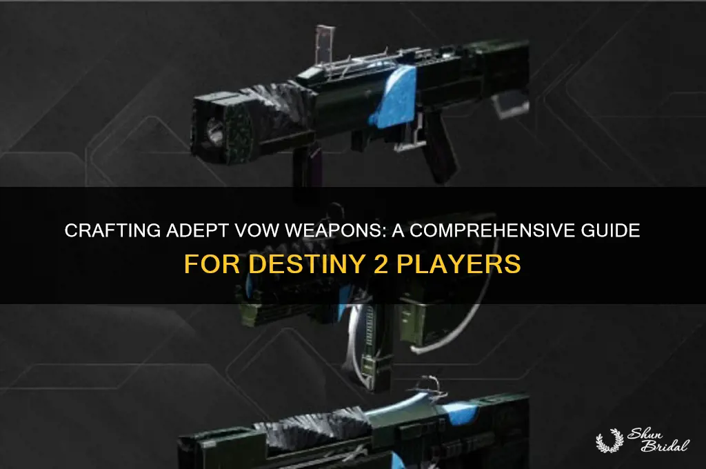 can you craft adept vow weapons