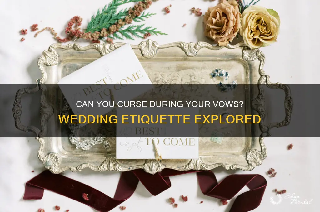 can you curse during your vows
