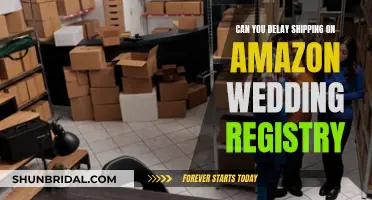 Delaying Amazon Wedding Registry Shipments: How and When?