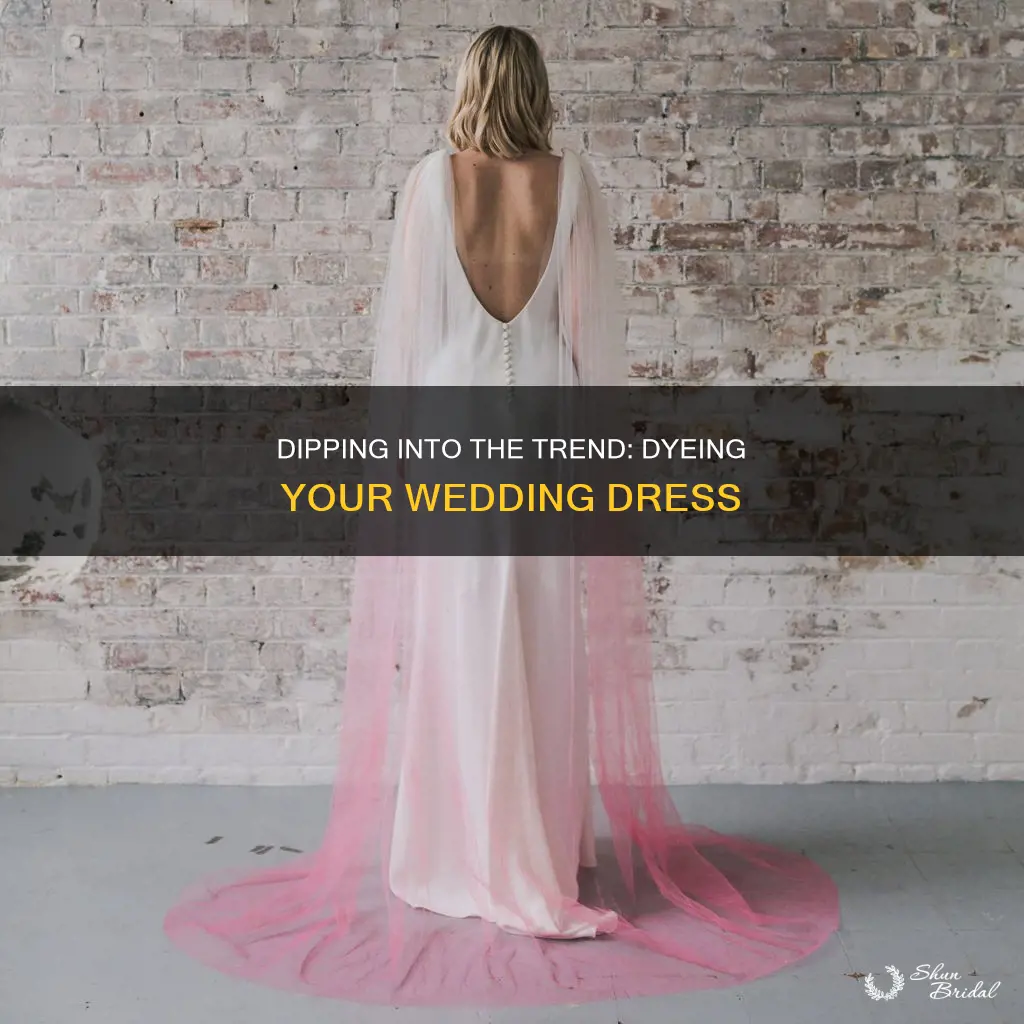 can you dip dye a wedding dress
